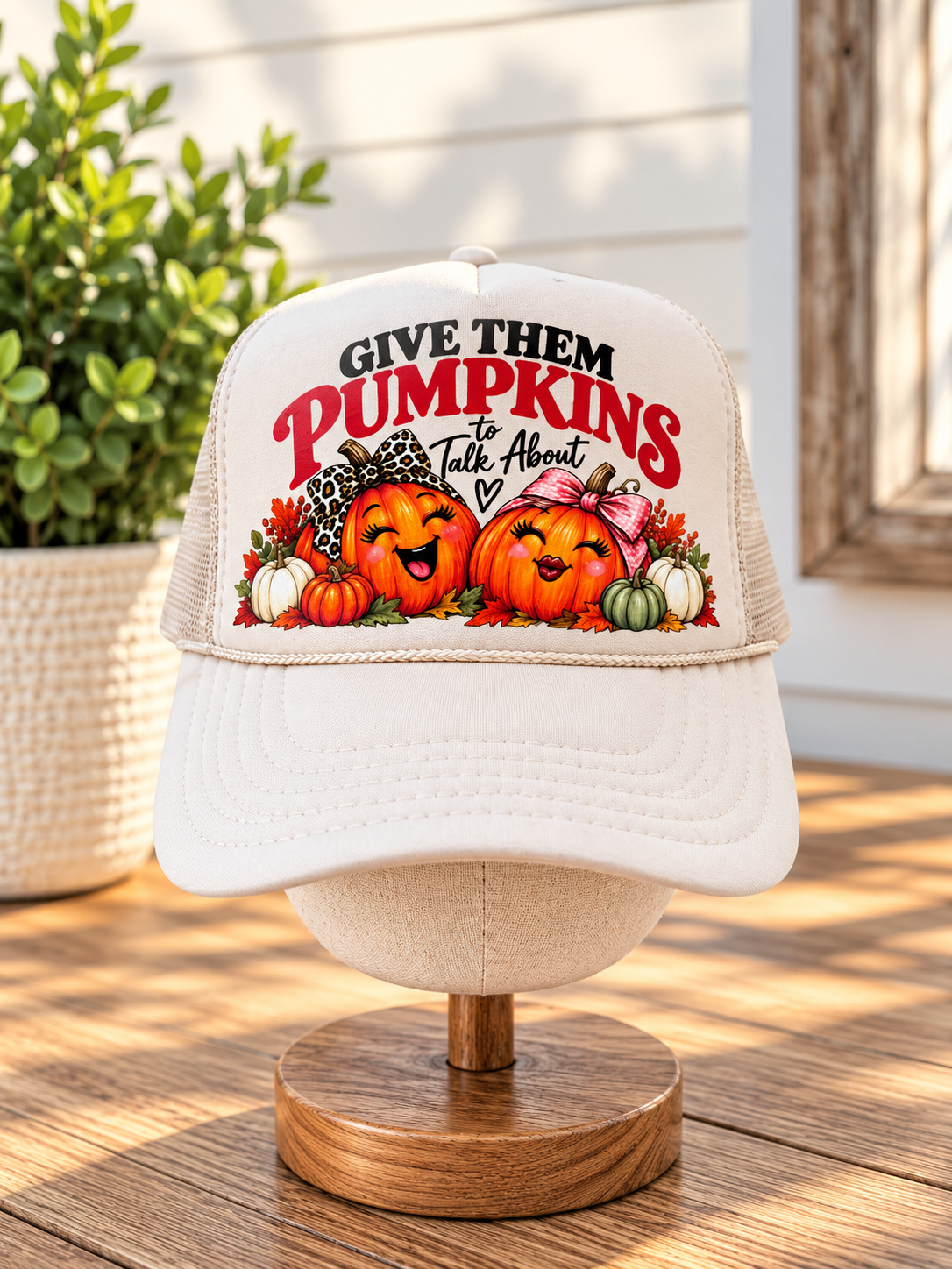 Give Them Pumpkins to Talk About Trucker Hat