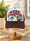 Keep Pushing, Good Things Ahead Trucker Hat