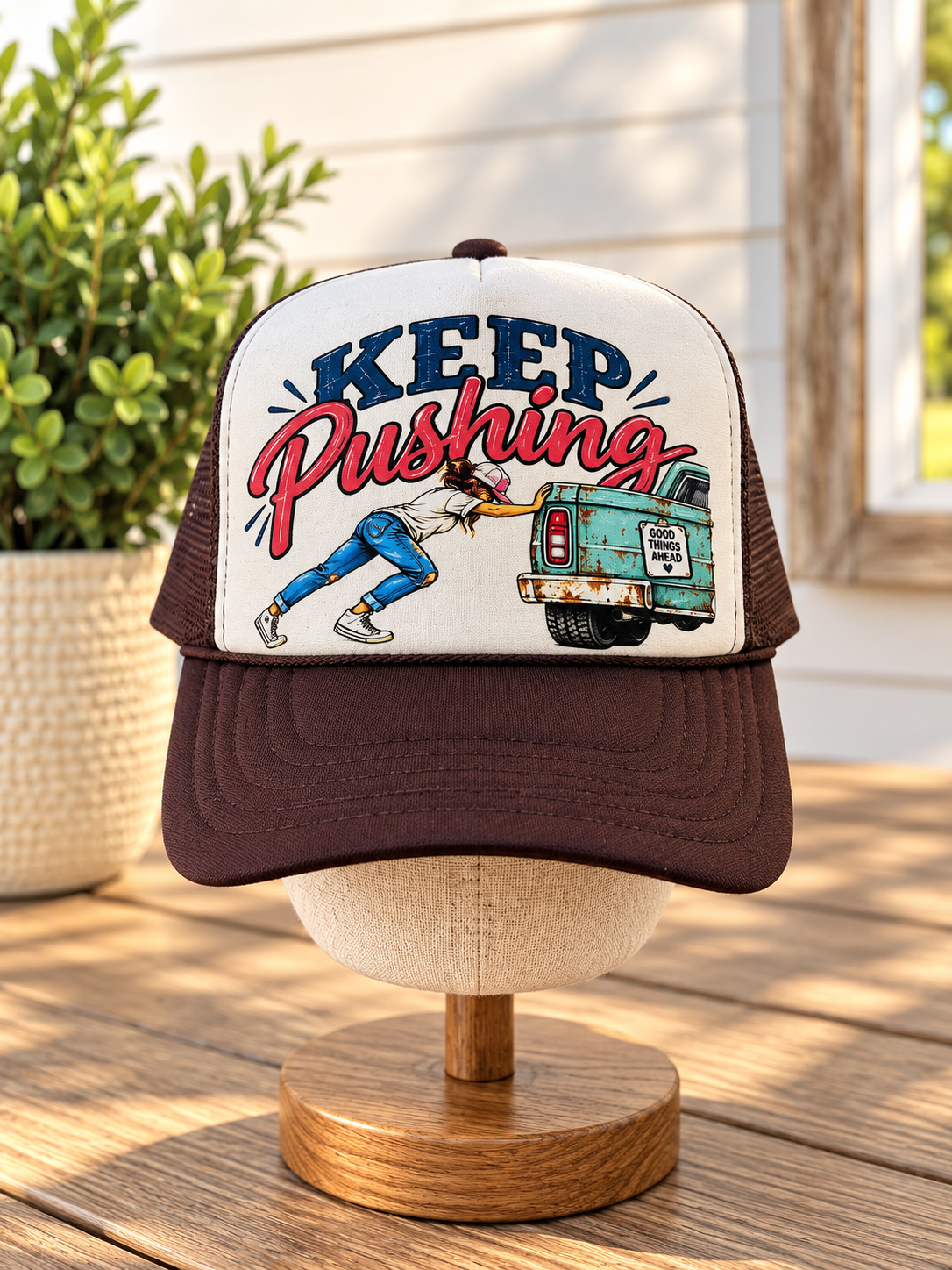 Keep Pushing, Good Things Ahead Trucker Hat