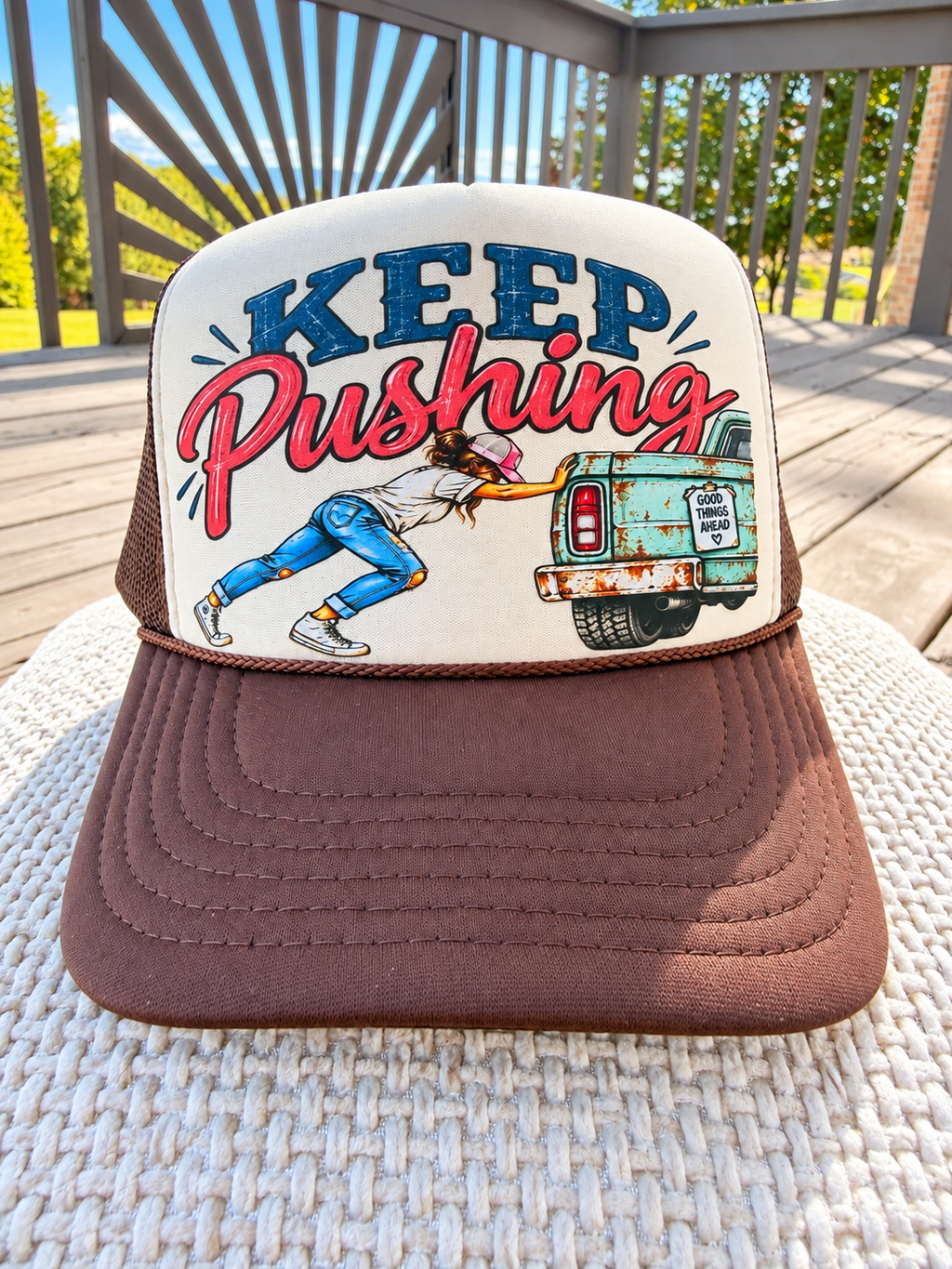 Keep Pushing, Good Things Ahead Trucker Hat