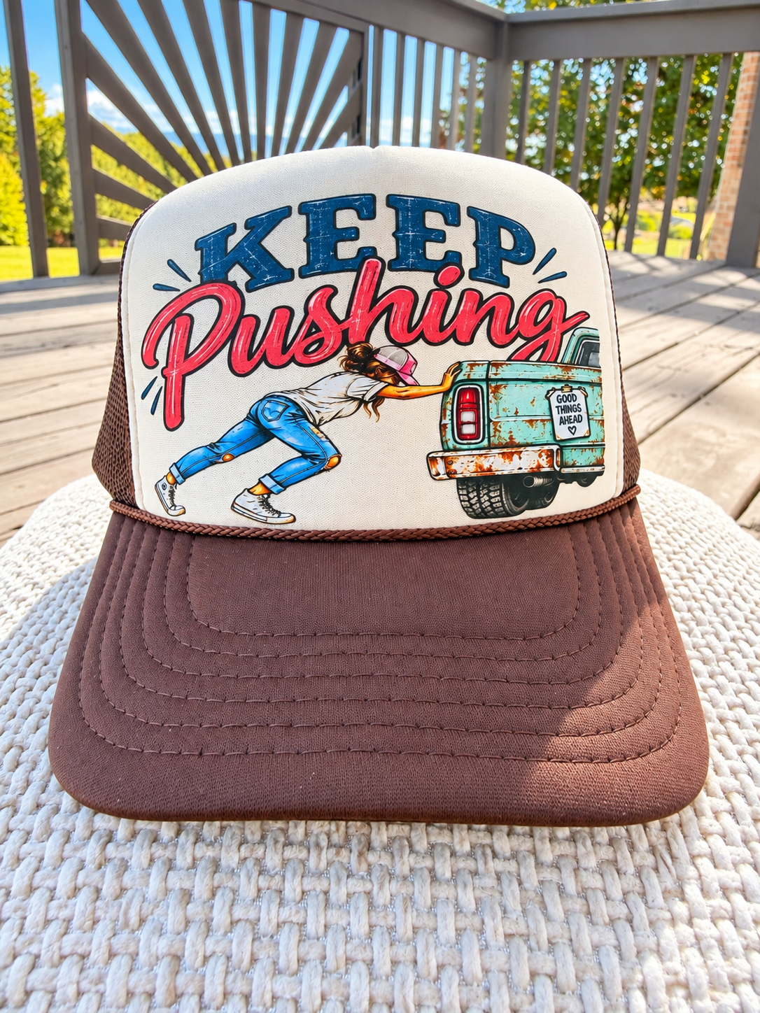 Keep Pushing, Good Things Ahead Trucker Hat